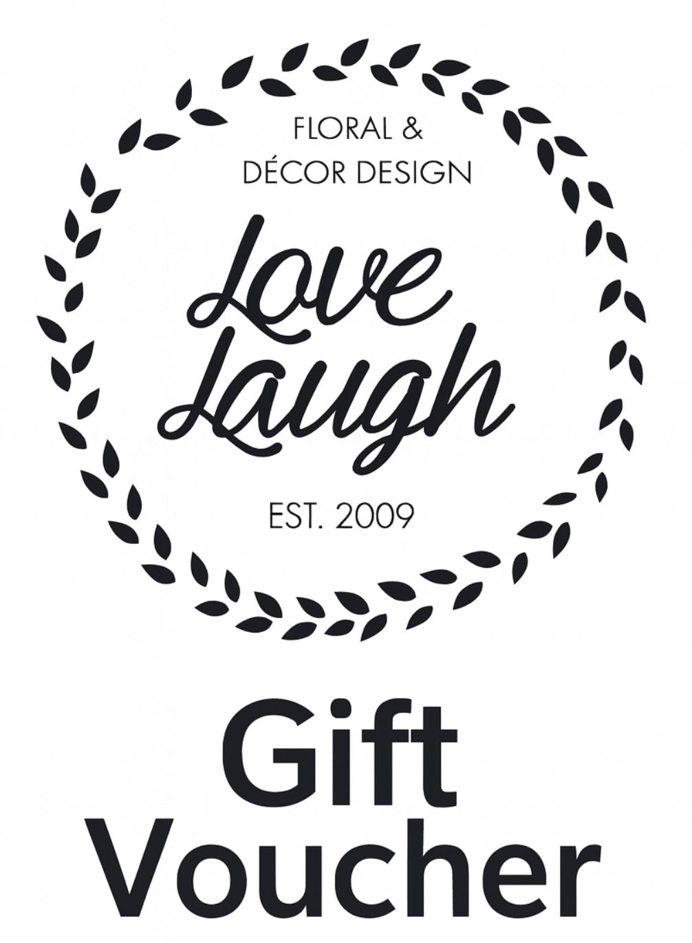 Love Laugh Gift Voucher