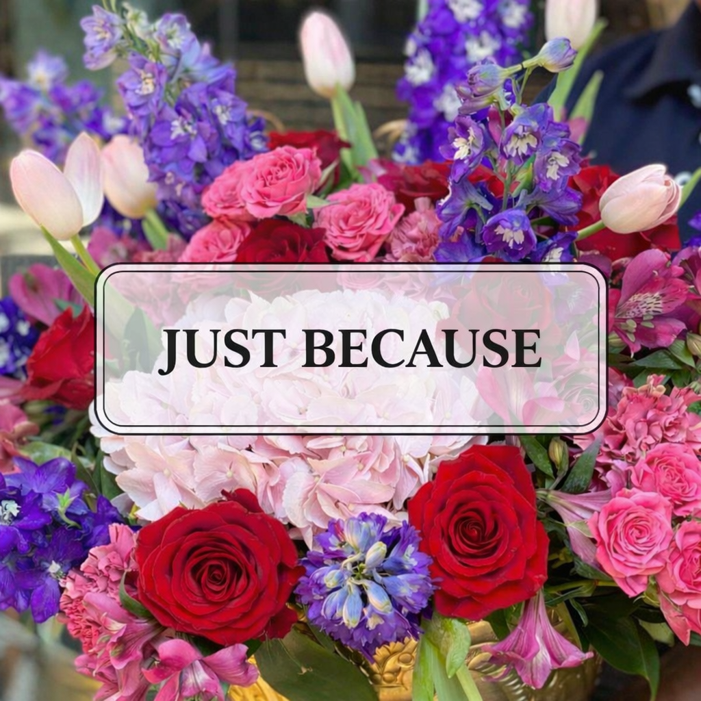 Just Because